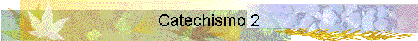 Catechismo 2